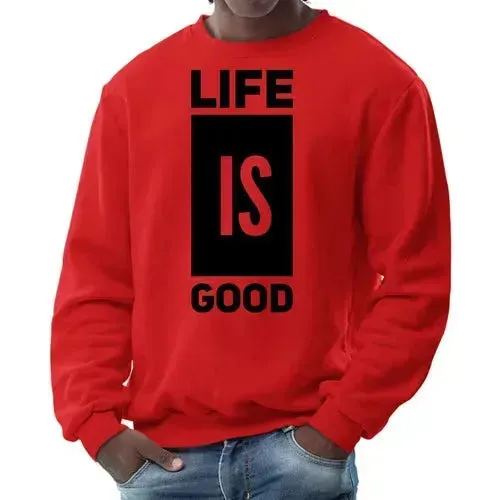 Cozy Vibes Life Is Good Pullover