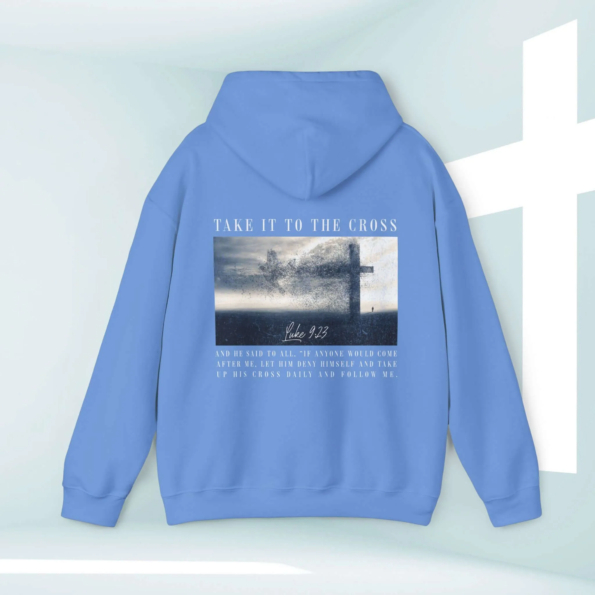 Take It To The Cross Christian Hoodie Trendy Men's or Woman's Hooded Sweatshirt