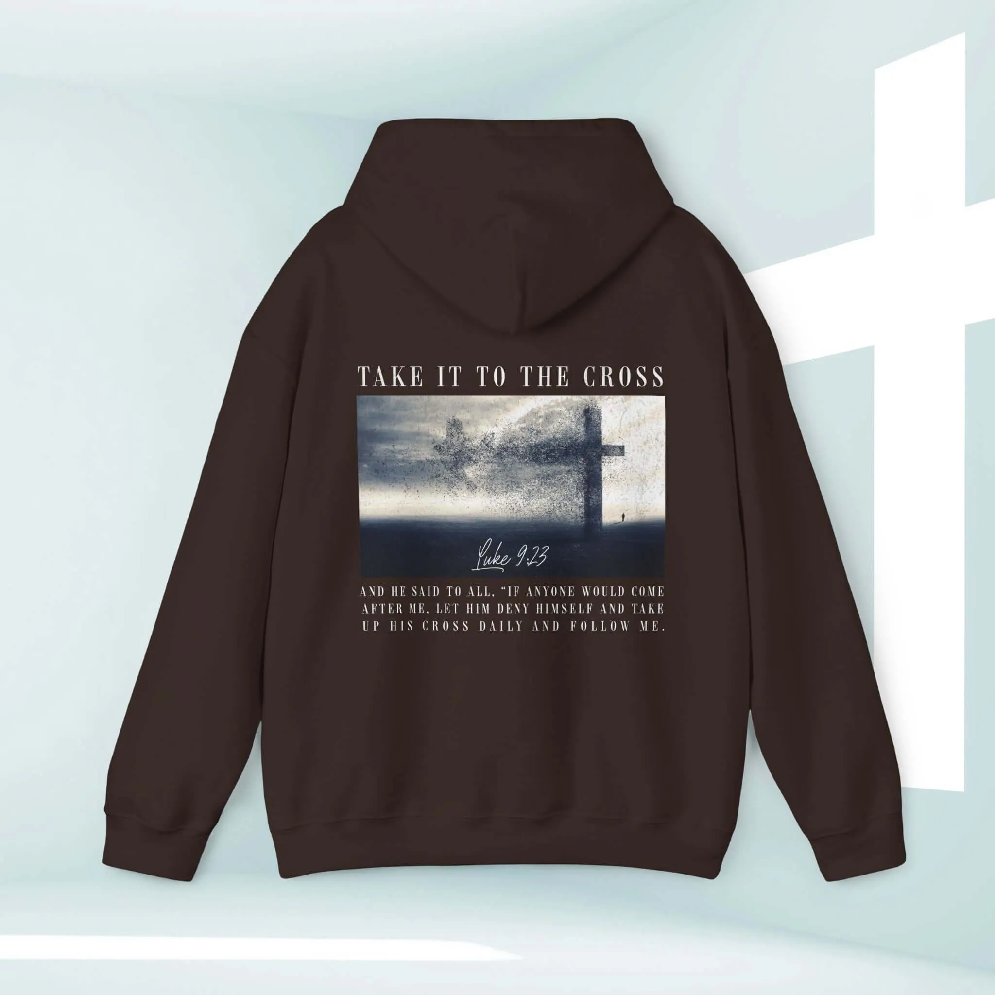 Take It To The Cross Christian Hoodie Trendy Men's or Woman's Hooded Sweatshirt